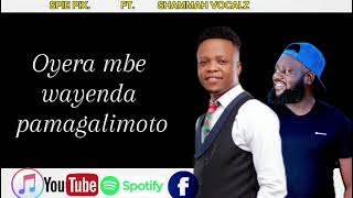 SPIE PIX  ft Shammah  Vocalz  🔥  Ukwati   song