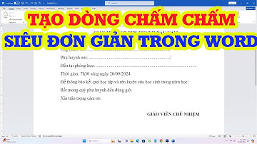Cách tạo dòng chấm trong word siêu nhanh và đơn giản