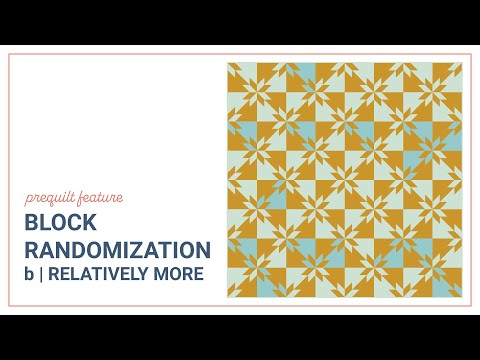 PQ Feature: Block Randomization - Relatively More (b)