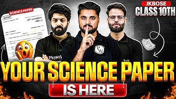 Your Science Paper is Here😱 | JKBOSE Class 10th Science🔥 | JKBOSE Wallah
