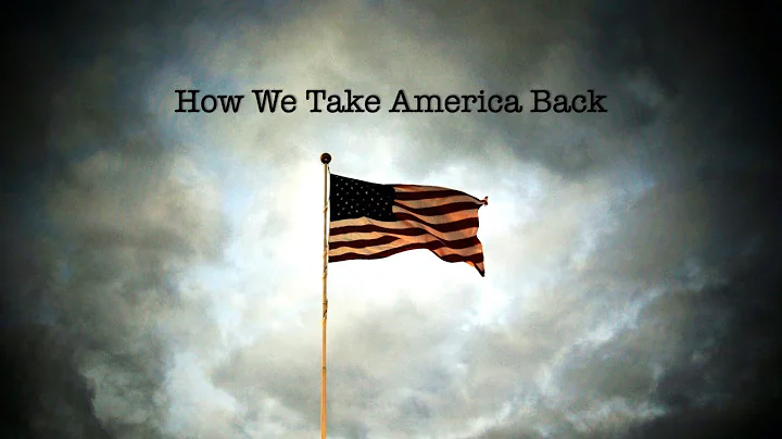How We Take America Back
