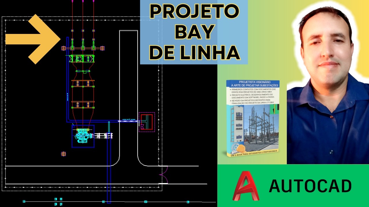Projeto Elétrico Bay de Linha LT 138kV - Subestação Elevadora - AutoCAD Engenharia