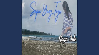 Sapa Yang Tega