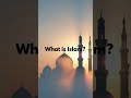 What Is Islam The Divine Reminder