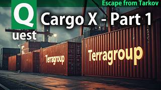 [Escape from Tarkov] Cargo X - Part 1 #tarkov  quest guide - Shoreline  - Peacekeeper