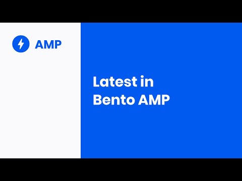 Latest in Bento AMP: How you too can use AMP components outside of AMP