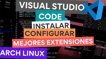 INSTALAR y CONFIGURAR Visual Studio Code con sus MEJORES extensiones (Manjaro, Endeavour o Arch)