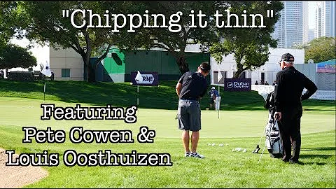 "Chipping it thin"| Pete Cowen & Stephen Deane cur...