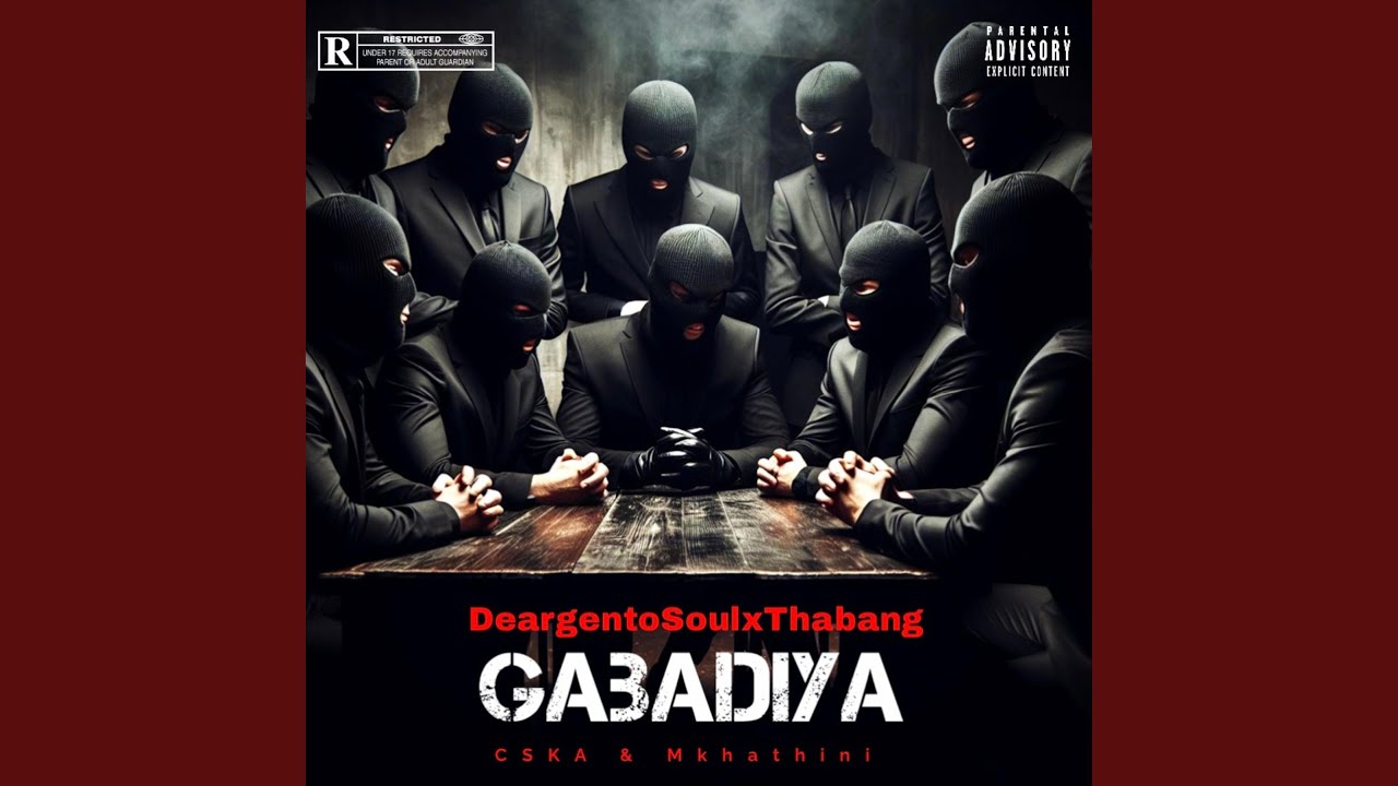 Watch Gabadiya (feat. CSKA, Mkhathini & DeargentoSoul) on YouTube