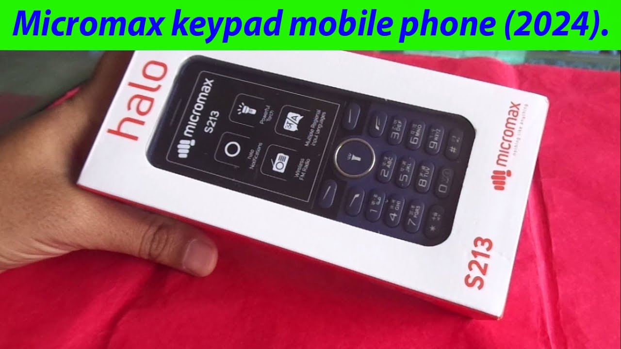 Micromax S213 new keypad mobile phone unboxing (2024). YouTube