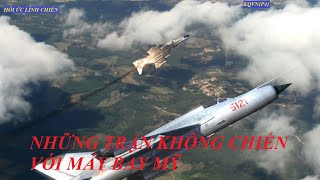 KQVN(P4) NHỮNG TRẬN KHÔNG CHIẾN VỚI MÁY BAY MỸ/ không quân Việt Nam (673)