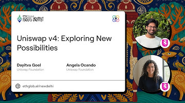 Uniswap v4 Exoloring New Possibilities I Angela Ocando and Dayitva Goel