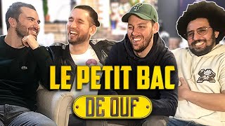 LE PETIT BAC DE OUF (feat Pierre Croce et Benjamin Verrecchia) #9