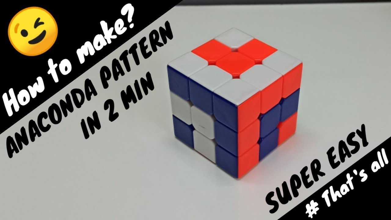 How to do the anaconda pattern on 3x3 Rubik's cube. YouTube
