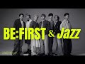 【作業用BGM】BE:FIRST Instrumental Jazz 3時間 | 深夜のジャズラウンジ | Mainstream, 夢中, ALL DAY +more