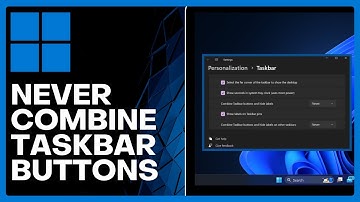 ✅ How to Enable Never Combine Taskbar Buttons in Windows 11 23466