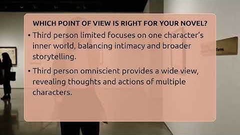 Which Point Of View Is Right For Your Novel? - The Prose Path