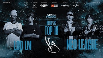 LDDLM vs Neo League Top 16 Hip Hop 2v2 Day 1 | Break2prove 2025