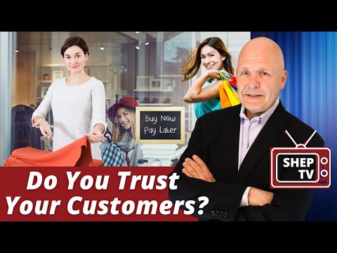 Do You Trust Your Customers?