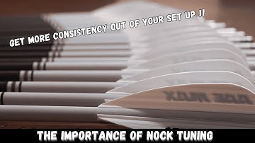 The Importance Of Nock Tuning | Bergy Bowsmith