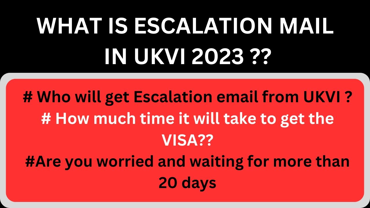 What Is Escalation Mail In UKVI 2024 What To Do If You Received Email what-is-escalation-mail-in-ukvi-2024-what-to-do-if-you-received-email