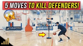 Top 5 - DEADLY Basketball Dribbling Moves to KILL YOUR DEFENDER!
