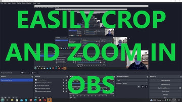 How to Crop & Zoom Your Webcam In OBS Studio The Easy Way