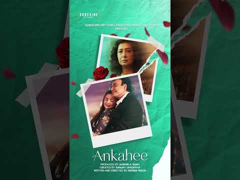 ANKAHEE Motion Poster | Some Feelings Are Never Spoken