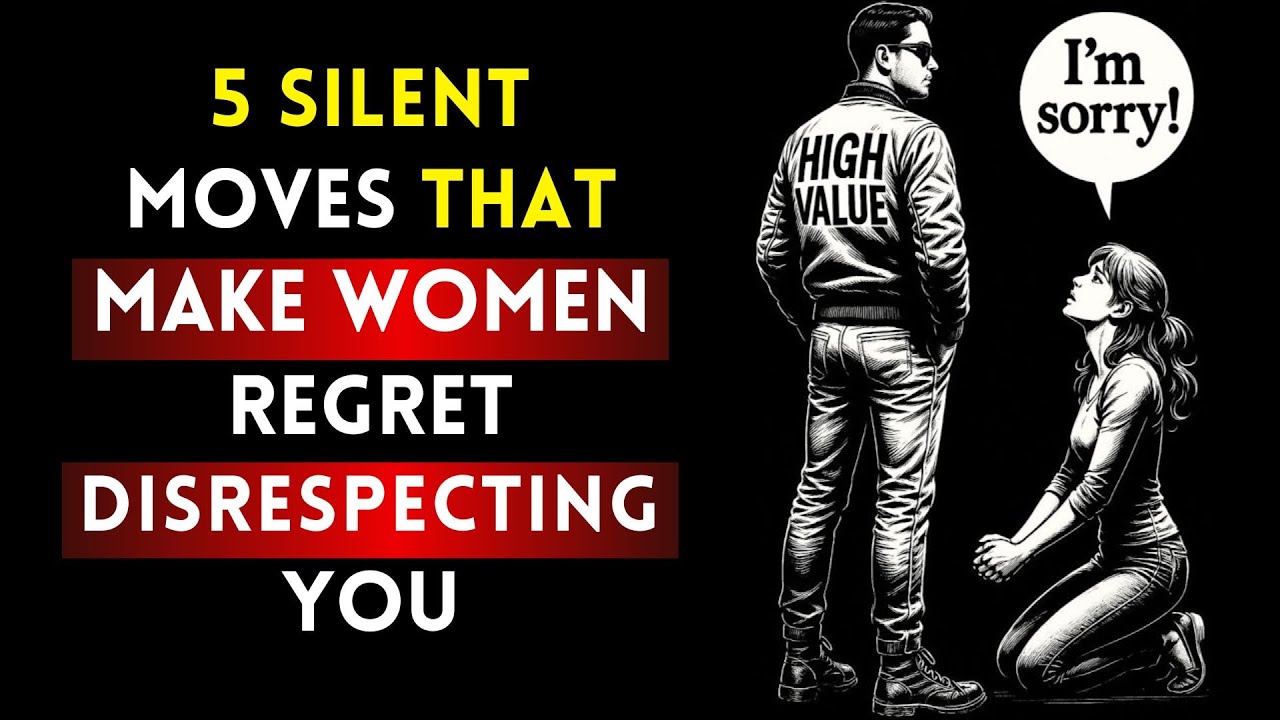 Disrespect You? Do These 5 Silent Stoic Moves That Make Women Regret It | Stoicism
