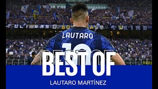 📹 BEST OF | LAUTARO MARTINEZ 2021/2022 🖤💙