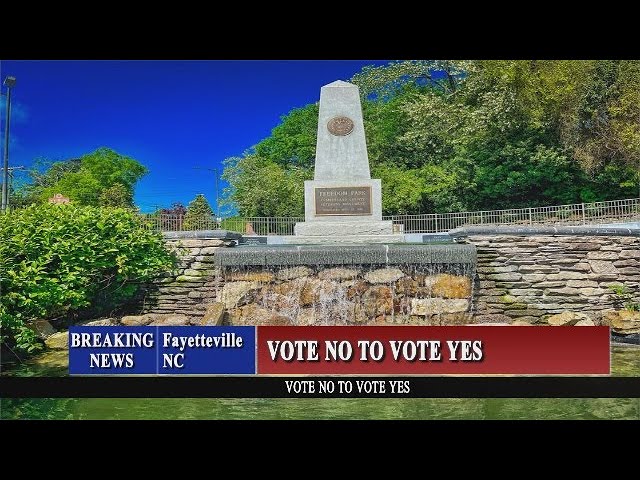 VOTE "NO" TO VOTE YES FAYETTEVILLE!