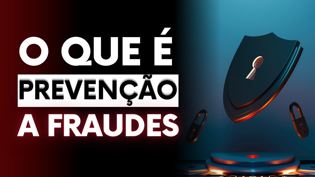 O que é Prevenção a Fraudes? - YouTube