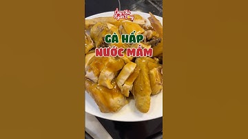 Gà hấp nước mắm siêu dễ làm cho những ngày lễ của gia đình #nauannuoicop #ongchunguoibong  #shorts