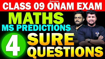 CLASS 09 ONAM EXAM MATHS | MS PREDICTIONS | 4 SURE QUESTIONS | MS SOLUTIONS