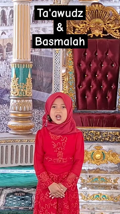 Membaca ta'awudz dan basmalah #shortsfeed #shortvideo #aisya #aisyasilvia