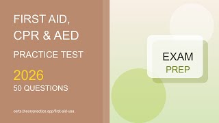 First Aid CPR AED Practice Test 2026 50 Questions and Answers Exam Prep