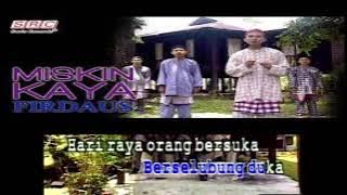 Miskin Kaya -  Firdaus (Karaoke NO Vocal)