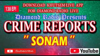 CRIME REPORTS 138 EPISODE DIAMOND RADIO