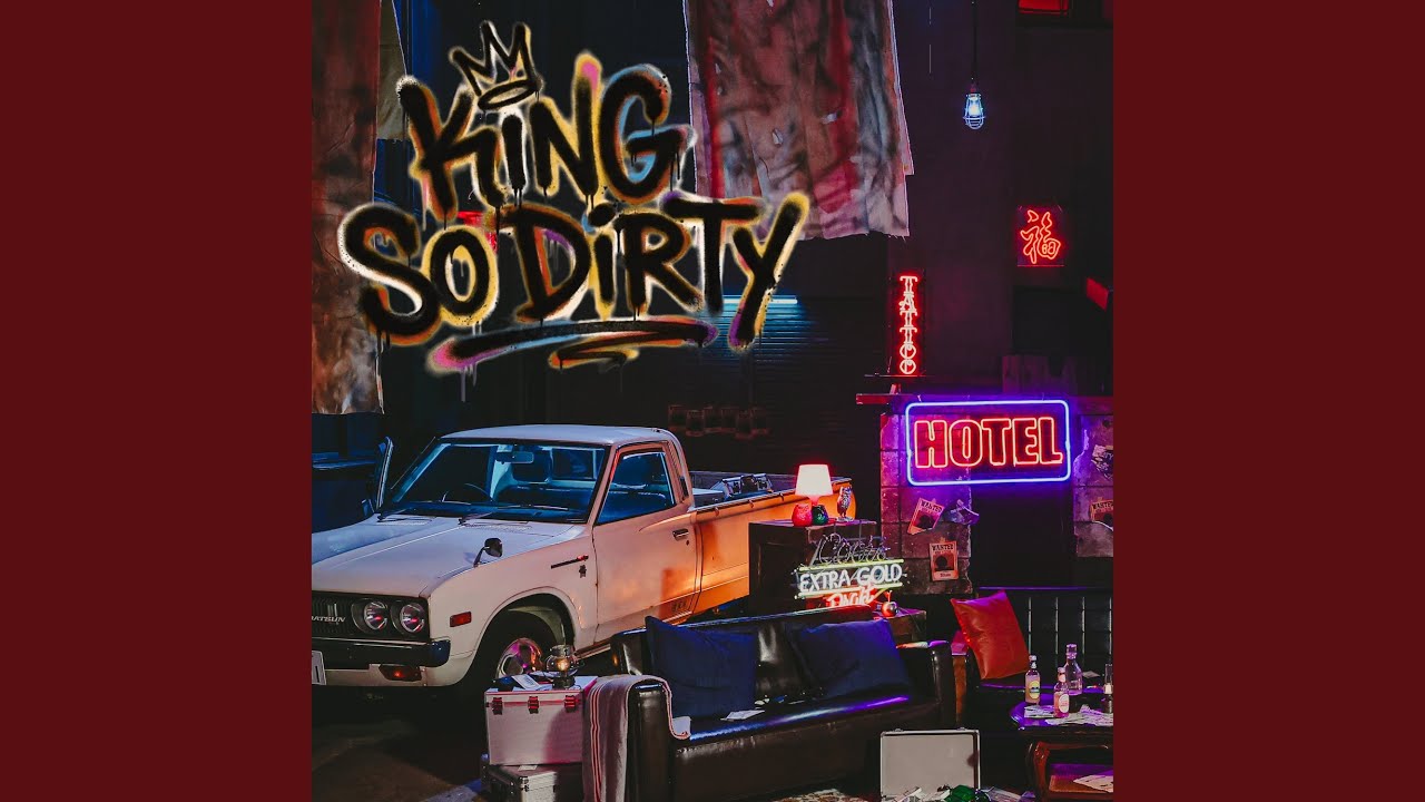 King So Dirty