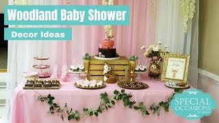 Woodland Themed Baby Shower| Decorate with me| Decor Ideas