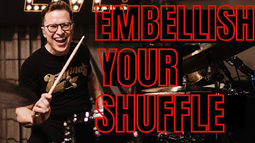 Tips to EMBELLISH Your Shuffle and sound even BETTER!