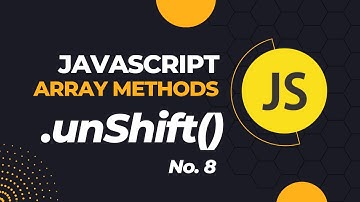 learn array unshift method in javascript the right way