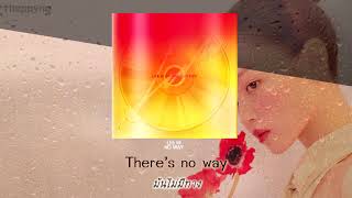 《ไทยซับ》LEE HI - NO WAY (Feat. G.Soul) #theppyng