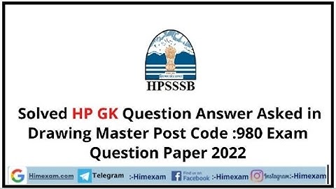 Solved HP GK | Drawing Master Exam | Post Code 980 | HIMEXAM