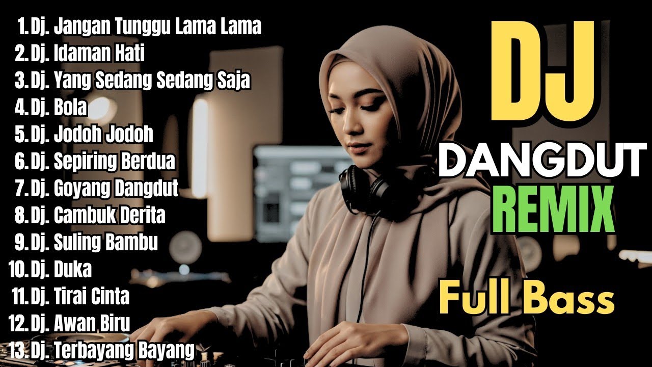 Jangan Tunggu Lama Lama || Dj Dangdut Remix Full Bass Terbaru 2026 Audio Jernih Pas Buat Santai