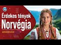 Érdekes tények Norvégiáról 🇳🇴