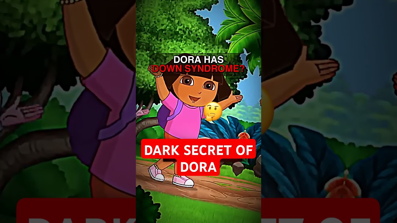 The Dark Secret of Dora the Explorer! 🤯 Does She Living with Down Syndrome?
