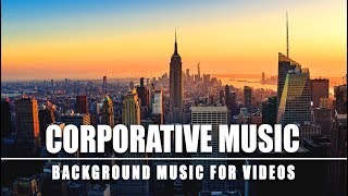 Corporative Background Music For Videos and Presentations