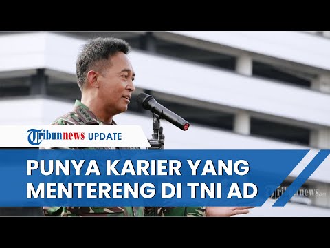 Profil Jenderal Andika