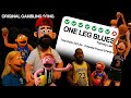 One Leg Blues - Aussie Gambling Anthem
